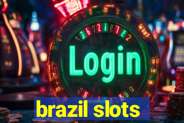 brazil slots